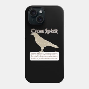 Spirit Animal-Crow Phone Case