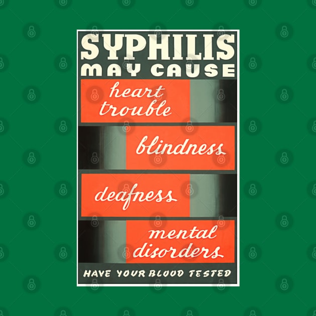 Restored WPA Public Health Poster for Syphilis Awareness - Green by vintageposterco