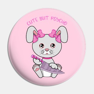 cute but psycho, Kawaii psycho rabbit Pin