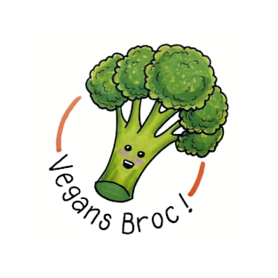 Vegans Broc! Cute broccoli T-Shirt