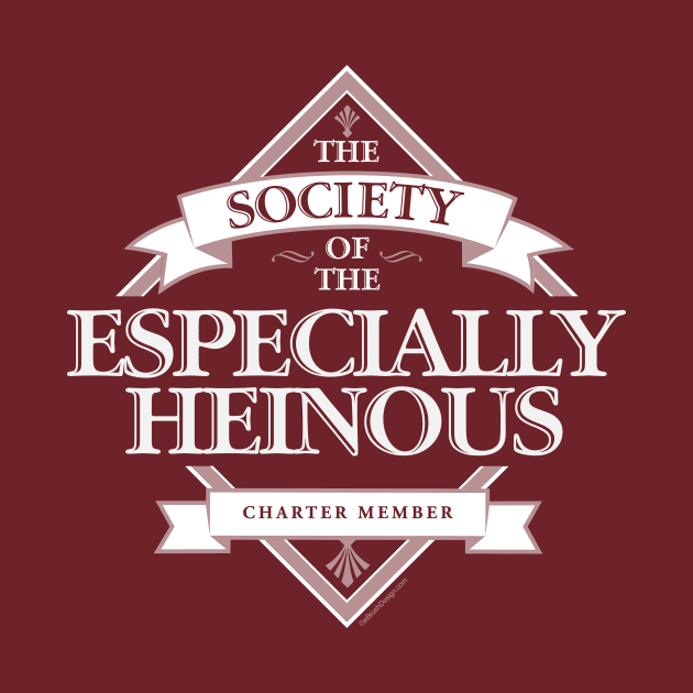 Society of The Especially Heinous by eBrushDesign