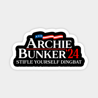 Archie Bunker 24 Stifle Yourself Dingbat 2024 Magnet