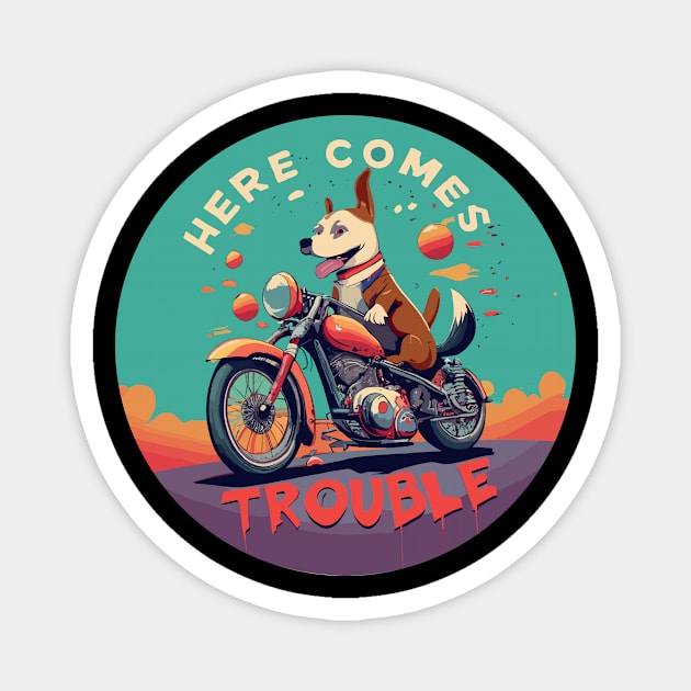 Here Comes Trouble Magnet by Kingrocker Clothing