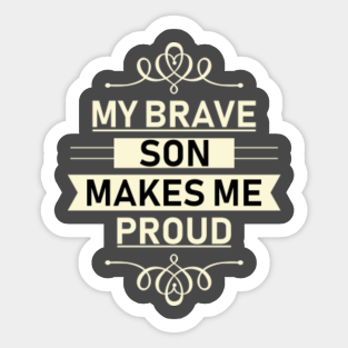 Proud Of My Son Quotes Stickers Teepublic