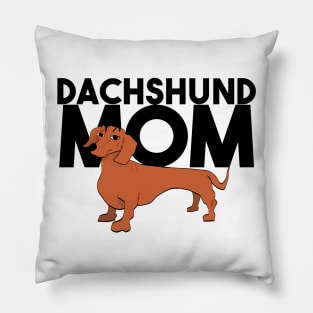 Dachshund mom Pillow