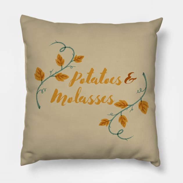 Potatoes and Molasses Pillow by hannahrlin