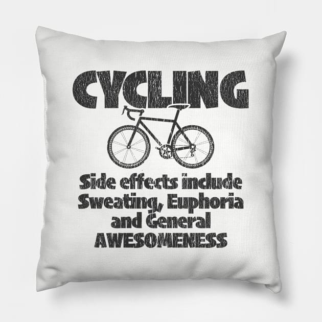 Cyclist - Cycling Side Effects Include Sweating Pillow by Kudostees