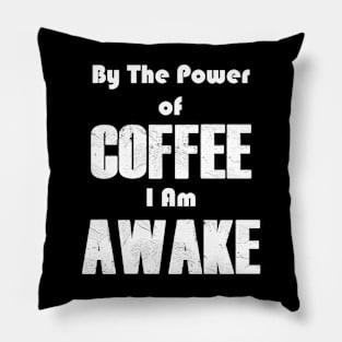 Power of Coffee (in White) Pillow
