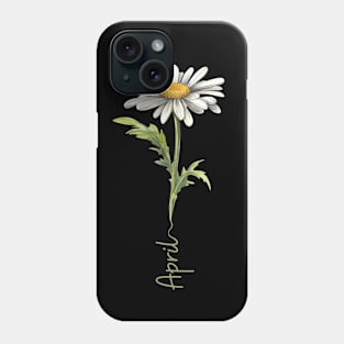 Daisy - Birth Month Flower for April Phone Case