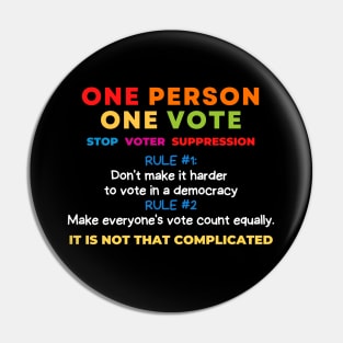 One Person = One Vote Pin