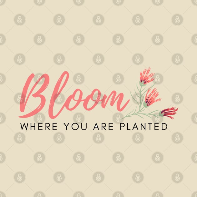 Bloom Where You Are Planted by Mint-Rose