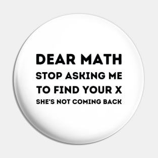 Dear Math Joke Pin