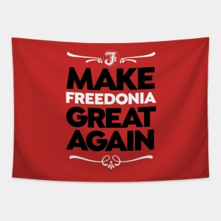 Make Freedonia Great Again Tapestry