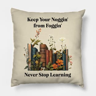 Keep Your Noggin from Foggin Pillow