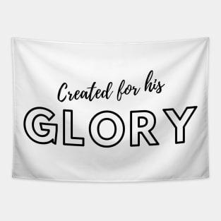 Created for his glory Christian design Tapestry