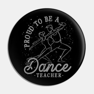 Dancing Choreographer Dancer Dance Lover Dance Teacher Pin