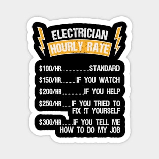 Electrician price hourly rate craftsman gift Magnet