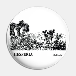 Hesperia California Pin