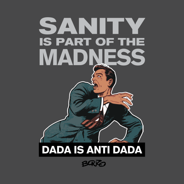 Sanity?-3 by BonzoTee