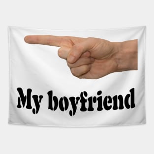 My boyfriend Tapestry