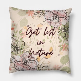 Get lost in Nature Pillow