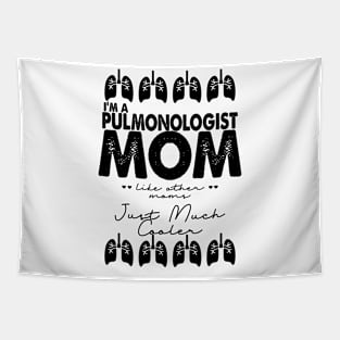 Pulmonologist Mom Tapestry