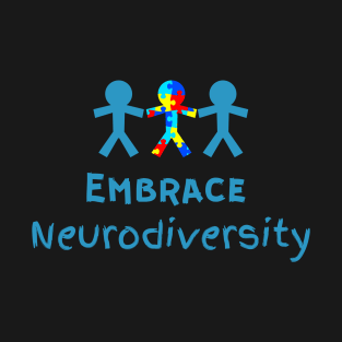 Embrace Neurodiversity Autism awareness T-Shirt