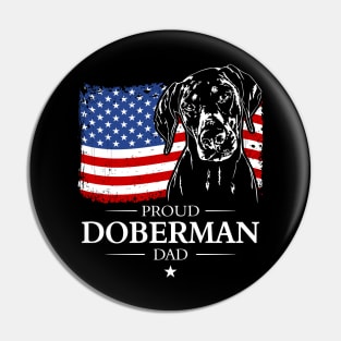 Proud Doberman Dad American Flag patriotic dog Pin