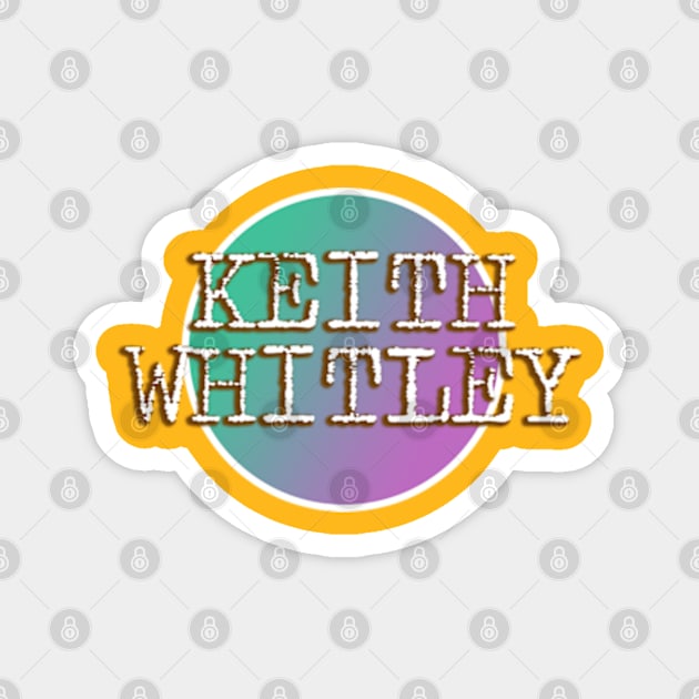 Keith Whitley Magnet by Kokogemedia Apparelshop