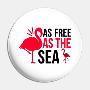 As Free As The Sea Pin