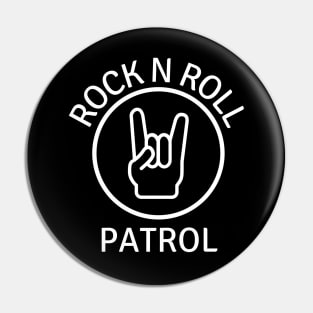 Rock N Roll Patrol Pin