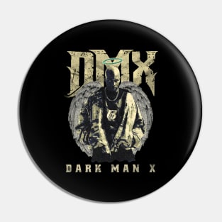 RIP THE LEGEND DARK MAN X- DMX Pin