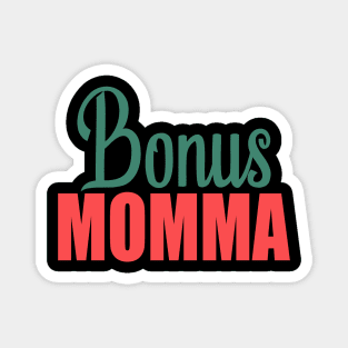 Bonus Momma Magnet