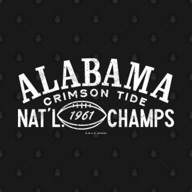 Disover Alabama Crimson Tide National Champions - 1961 (White) - Alabama - T-Shirt