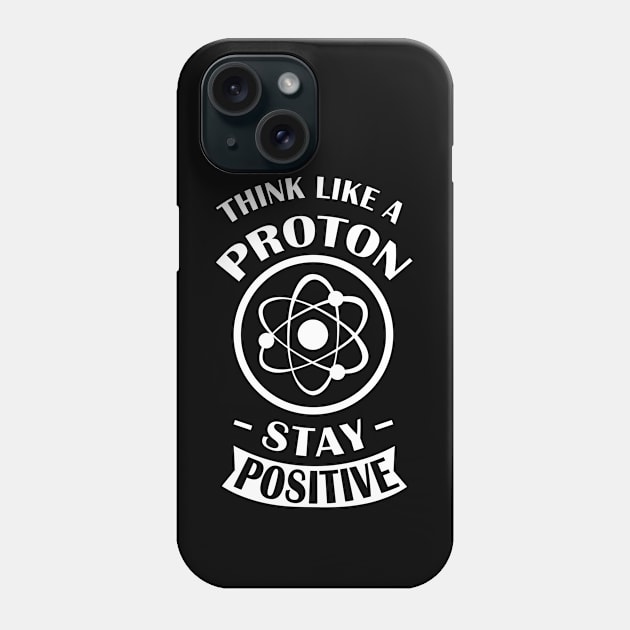 Chemistry Positive atom proton Phone Case by Tobias Store