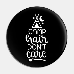 Camp Hair Dont Care Pin