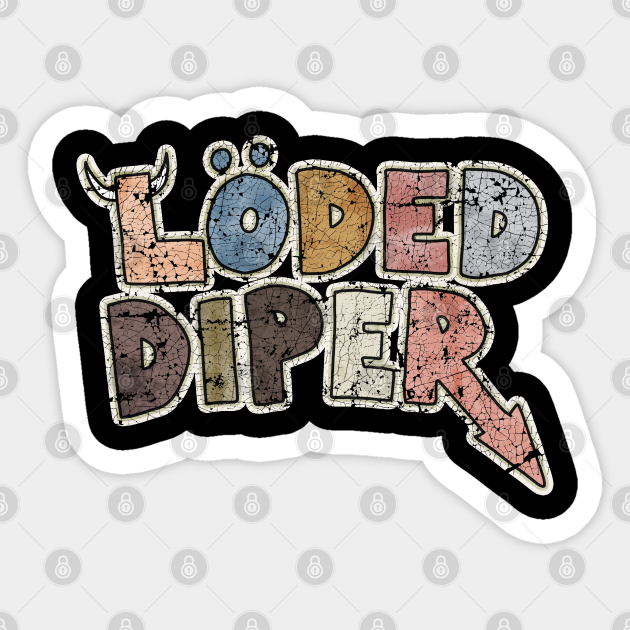 VINTAGE LODED DIPER - Loded Diper - Sticker