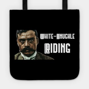 White-Knuckle Riding Zapata Funny Wear For Bikers Tote