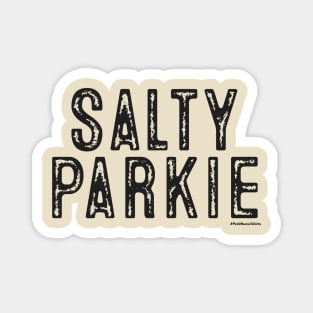 Salty Parkie Magnet