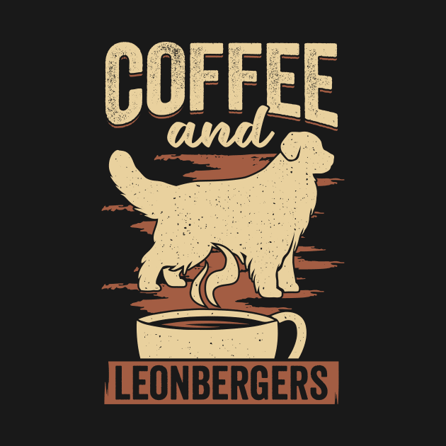 Coffee And Leonbergers Dog Lover Gift by Dolde08