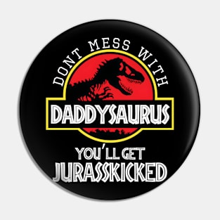 Daddysaurus | Jurassic Park Theme Pin