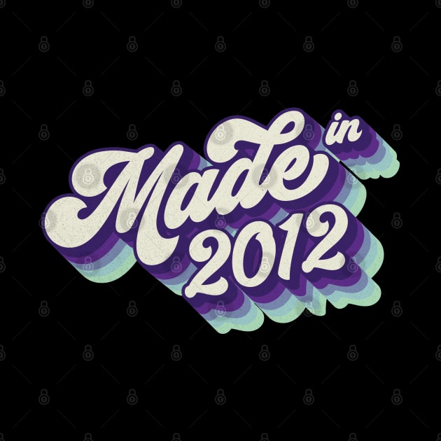 Made in 2012 by Cre8tiveTees