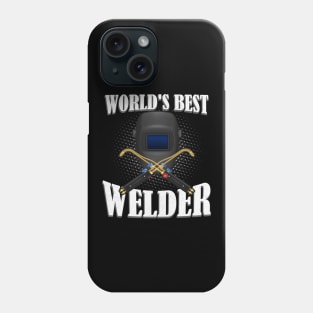 Worlds best Welder Phone Case