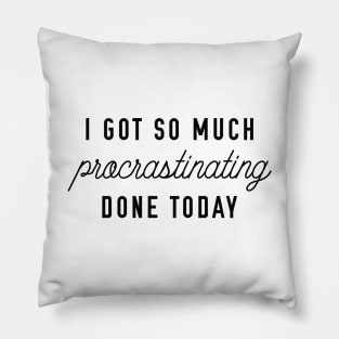 Procrastinating Pillow