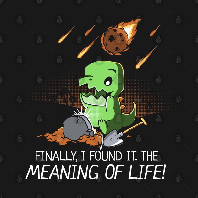 Funny Dinosaur Meaning of Life Archaeologist by NerdShizzle