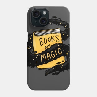 Books Are Magic Phone Case