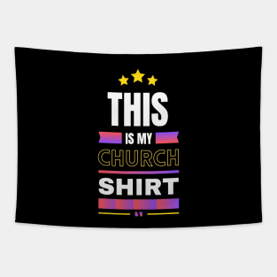 This Is My Church Shirt | Christian Tapestry