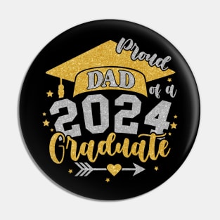 Dad Senior 2024 Proud Dad of a Class of 2024 Graduate Father Pin