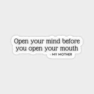 Open your mind Magnet