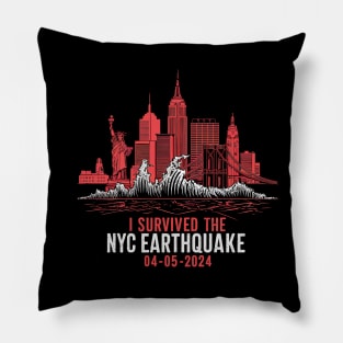 I Survived The NYC Earthquake April 5th 2024 Pillow